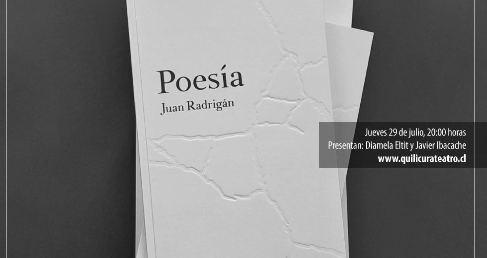 Lanzamiento Libro Poesía de Juan Radrigán